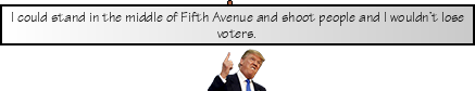 A sign held by Donald Trump showing a real Trump quote